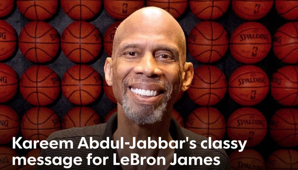 Kareem Abdul-Jabbar’s classy message for LeBron James